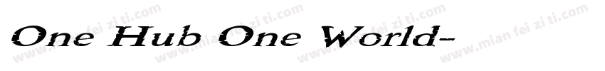 One Hub One World字体转换